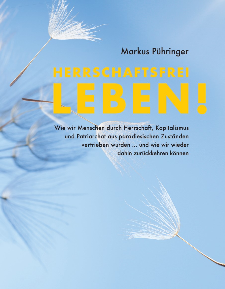 Herrschaftsfrei Leben