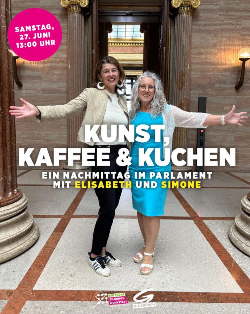 Elisabeth und Simone vor dem Parlament, Text: Kunst, Kaffee & Kuchen, ein Nachmittag im Parlament mit Elisabeth und Simone