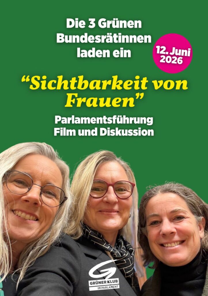 Die 3 Grünen Bundesrätinnen laden ein